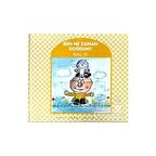 Ben Ne Zaman Doğdum? (Ciltli)