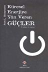 Küresel Enerjiye Yön Veren Güçler (Ciltsiz) / Scoot L. Montgomery