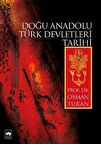 Doğu Anadolu Türk Devletleri Tarihi