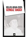 Bellek-İnsan-Eser: Cengiz Dağcı