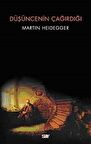 Düşüncenin Çağırdığı / Martin Heidegger