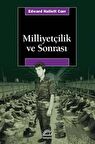 Milliyetçilik ve Sonrası