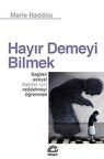 Hayır Demeyi Bilmek
