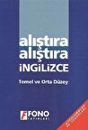 Alıştıra Alıştıra İngilizce / Temel ve Orta Düzey / Kolektif