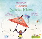 Mevsimler İlkbahar -  Şemsiye Melodi