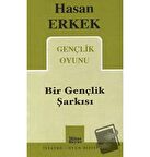 Bir Gençlik Şarkısı