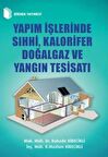 Yapım İşlerinde Sıhhi, Kalorifer Doğalgaz ve Yangın Tesisatı