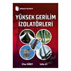 Yüksek Gerilim İzolatörleri