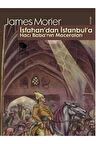 İsfahan'dan İstanbul'a Hacı Baba'nın Maceraları