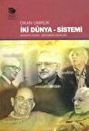 İki̇ Dünya Si̇stemi̇