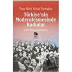 Türkiye'nin Modernleşmesinde Kadınlar