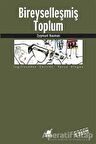Bireyselleşmiş Toplum - Zygmunt Bauman - Ayrıntı Yayınları
