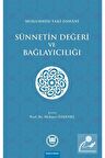 Sünnetin Değeri ve Bağlayıcılığı