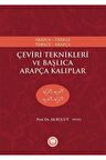 Çeviri Teknikleri ve Başlıca Arapça Kalıplar