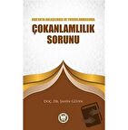 Kur’an’ın Anlaşılması ve Yorumlanmasında Çokanlamlılık Sorunu