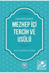 Hanefilerde Mezhep İçi Tercih ve Usulü