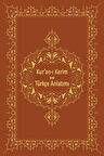 Kur'an-ı Kerim ve Türkçe Anlatımı