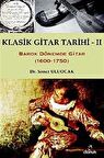 Klasik Gitar Tarihi 2
