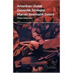 Amerikan Ulusal Güvenlik Stratejisi Marvel Sinematik Evreni
