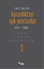 Karanlıktan Işık Yontanlar 1976-2008