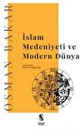 İslam Medeniyeti ve Modern Dünya