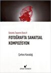 Fotoğrafta Sanatsal Kompozisyon