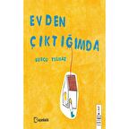 Evden Çıktığımda