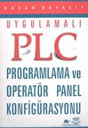 Uygulamalı PLC Programlama ve Operatör Panel Konfigürasyonu