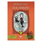 Bisikletim ve İlk Aşkım