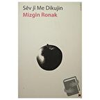 Sev Ji Me Dikujin / Lis Basın Yayın / Mizgin Ronak