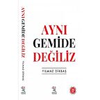 Aynı Gemide Değiliz