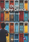 Otizm Kapıyı Çalınca / Özlem Y. Uçak