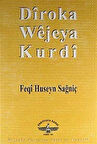Diroka Wejeya Kurdi / Feqi Hüseyn Sağniç