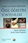 Ticaret ve Turizm Eğitiminde Özel Öğretim Yöntemleri