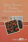 İşarat, Rumuz, Tuluat, Hutuvat-ı Sitte (Mini Boy)