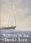 Nazenin IV İle Devr-i Alem / Rahmi Koç