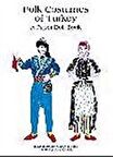 Folk Costumes Of Turkey A Paper Doll Book