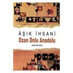Ozan Dolu Anadolu Antoloji