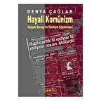 Hayali Komünizm Soğuk Savaş’ın Türkiye Söylemleri