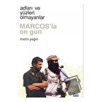 Marcos’la On Gün