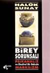 Birey Sorunsalı Psikanaliz ve Eleştirel Bir Bakışla Marksizm