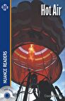 Hot Air +Audio (Nuance Readers Level - 2)