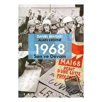 1968: Son ve Devam