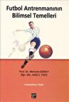 Futbol Antrenmanının Bilimsel Temelleri