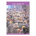 Globalleşen Dünyanın Lider Yöneticilerine