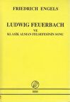 Ludwig Feuerbach ve Klasik Alman Felsefesinin Sonu