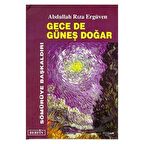 Gece de Güneş Doğar
