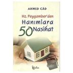 Hz. Peygamber’den Hanımlara 50 Nasihat