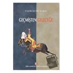 Geçmişten Geleceğe