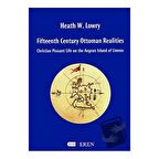 Fifteenth Century Ottoman Realities